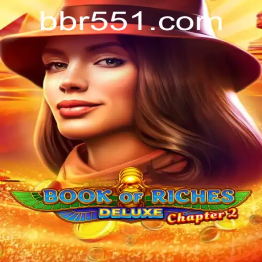 Explorando o Fascinante Universo de Book of Riches Deluxe Chapter 2